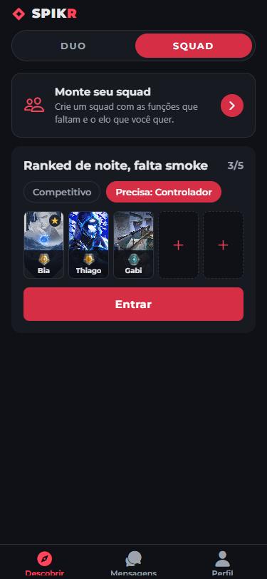 Squad com 3 de 5 vagas preenchidas e a função que falta